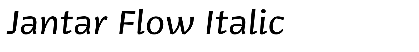 Jantar Flow Italic